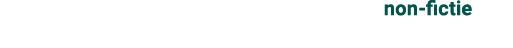 Ga direct naar de inhoudsopgave voor non fictie. 