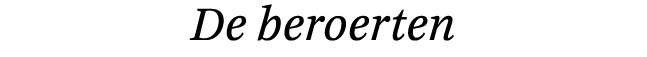 De beroerten 