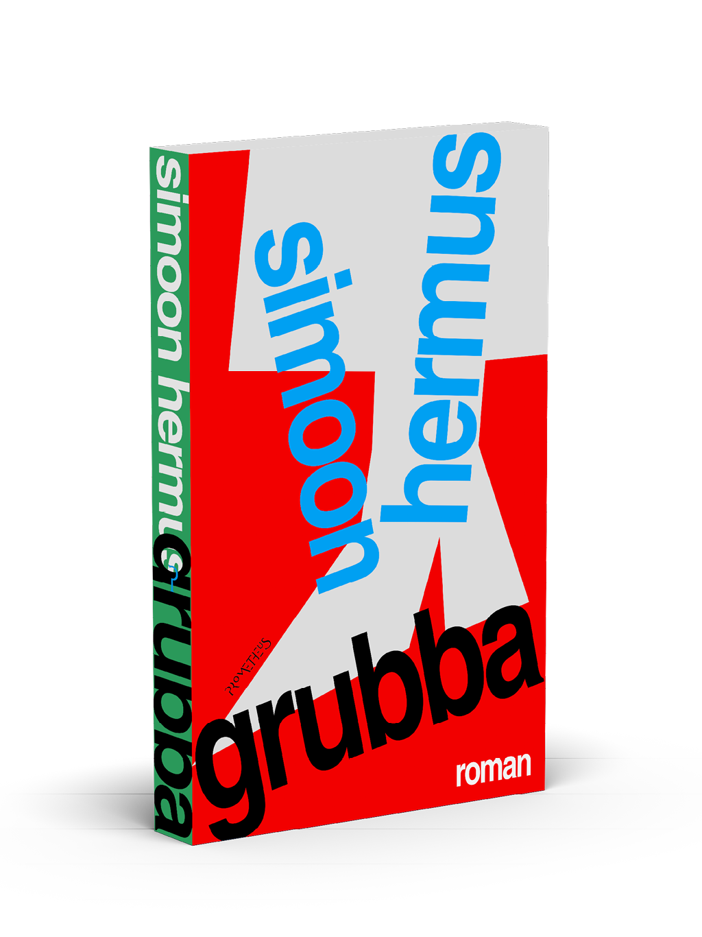 Een boekomslag met de naam Simoon Hermus en de titel Grubba in grote, kleurrijke letters op een achtergrond van rood, wit en groen. Beschrijving gegenereerd door AI