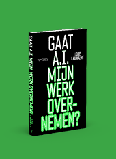 Een boek met een zwarte kaft en groene en witte tekst met de titel “Gaat A.I. mijn werk overnemen?" geschreven door Prometheus en Lode Lauwaert. Beschrijving gegenereerd door AI